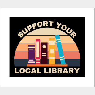 Support your local library vintage retro Posters and Art